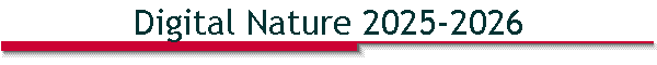 Digital Nature 2025-2026
